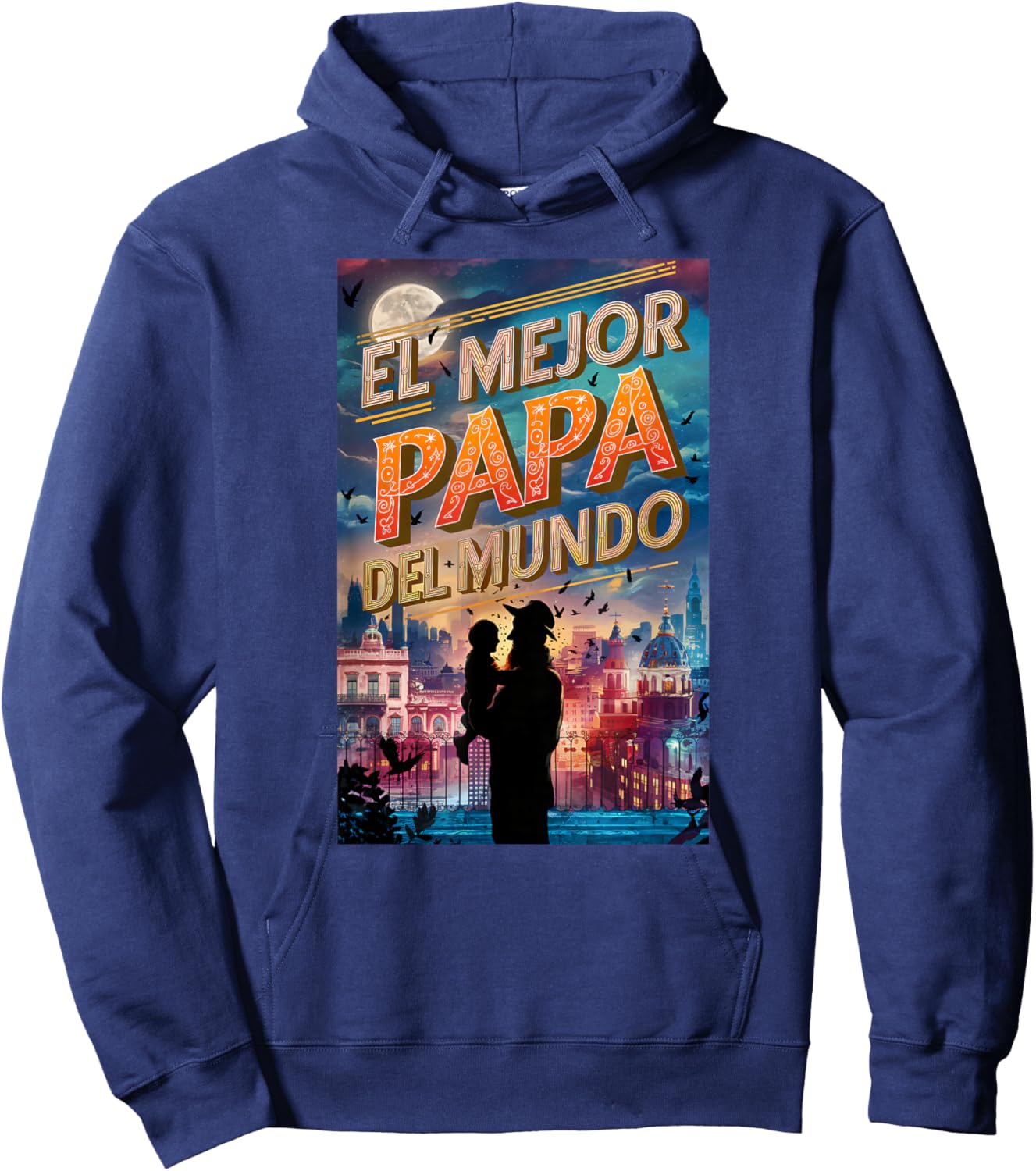 El Mejor papa Del Mundo Mexican flag Mexican dad Hoodie - Hoodie | Navy