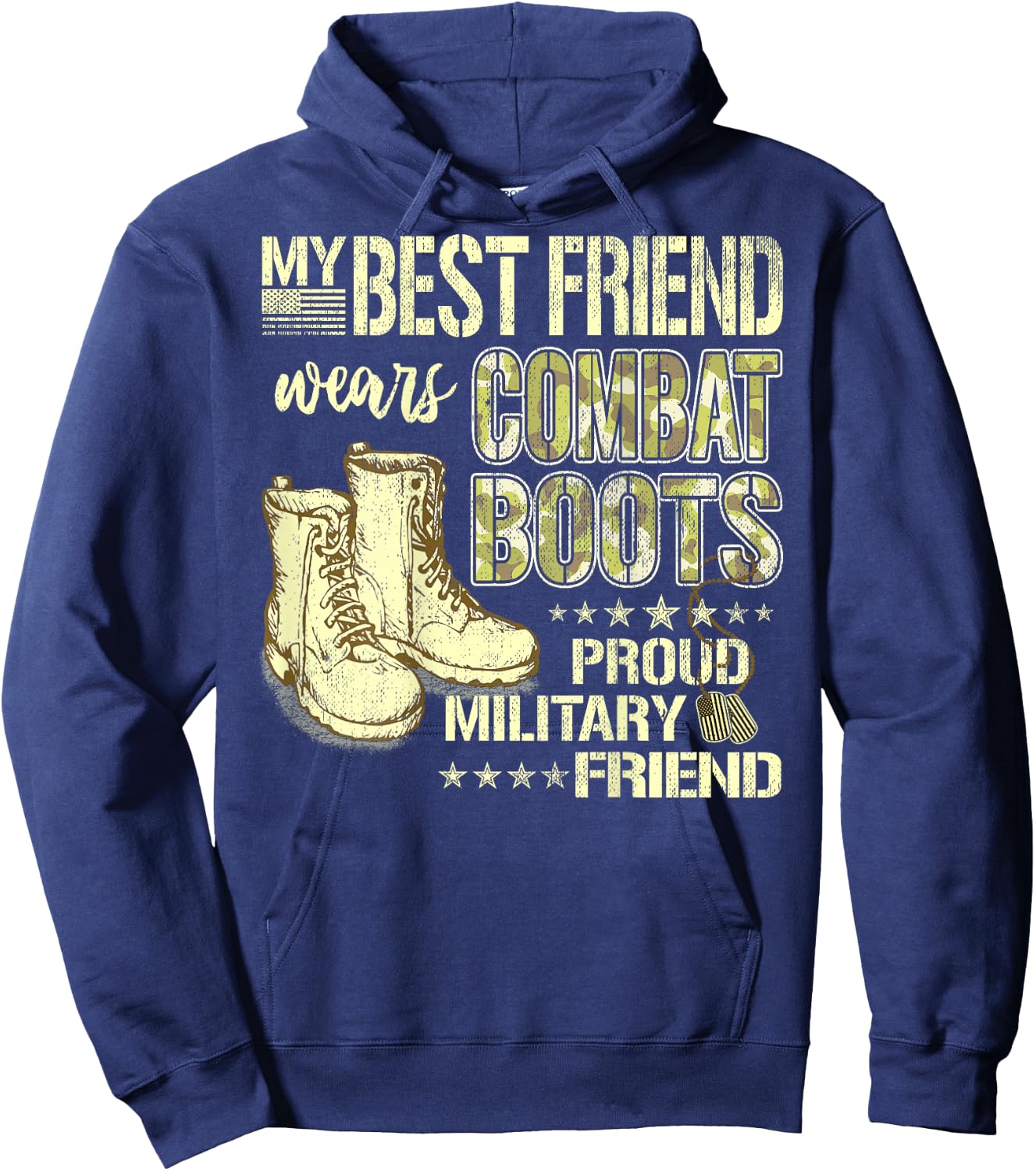 My Best Friend Wears Combat Boots Proud Military Friend Gift Hoodie - Hoodie | Navy