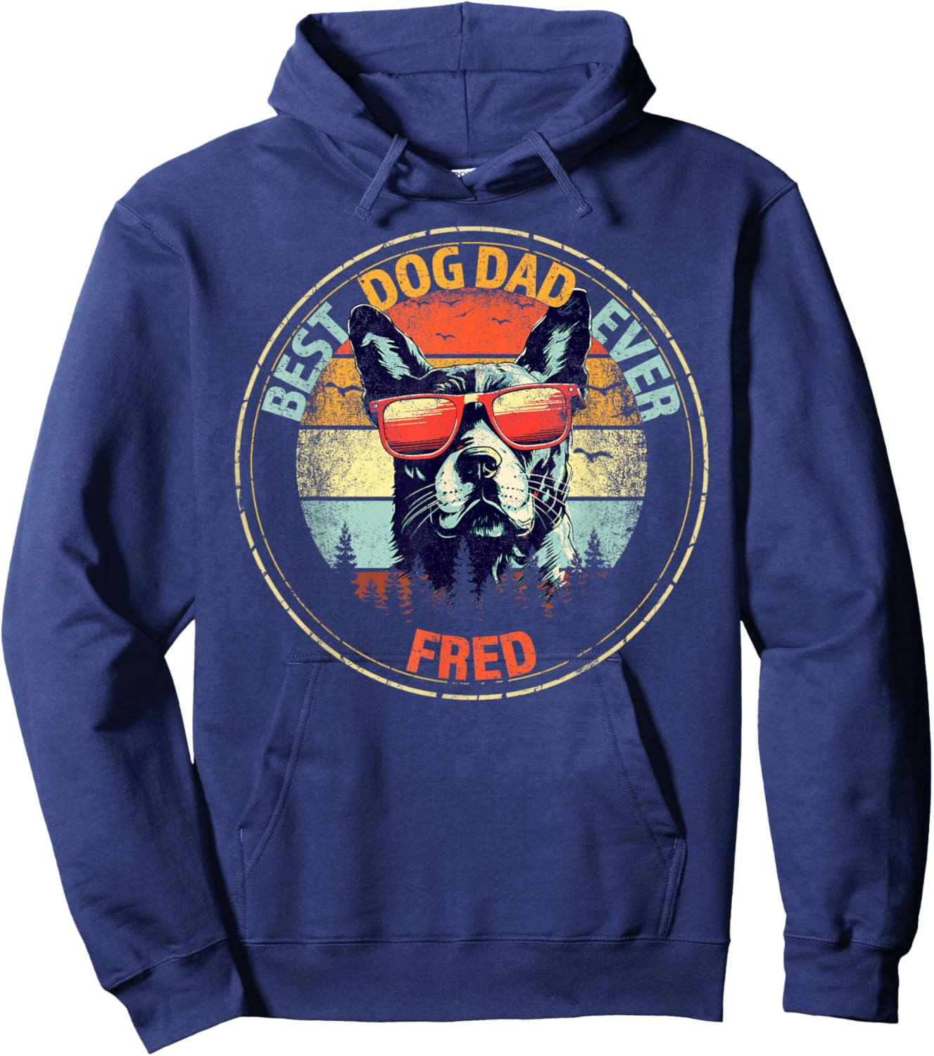 Fred Best Dog Dad Ever Funny Custom Personalized Name Hoodie - Hoodie | Navy