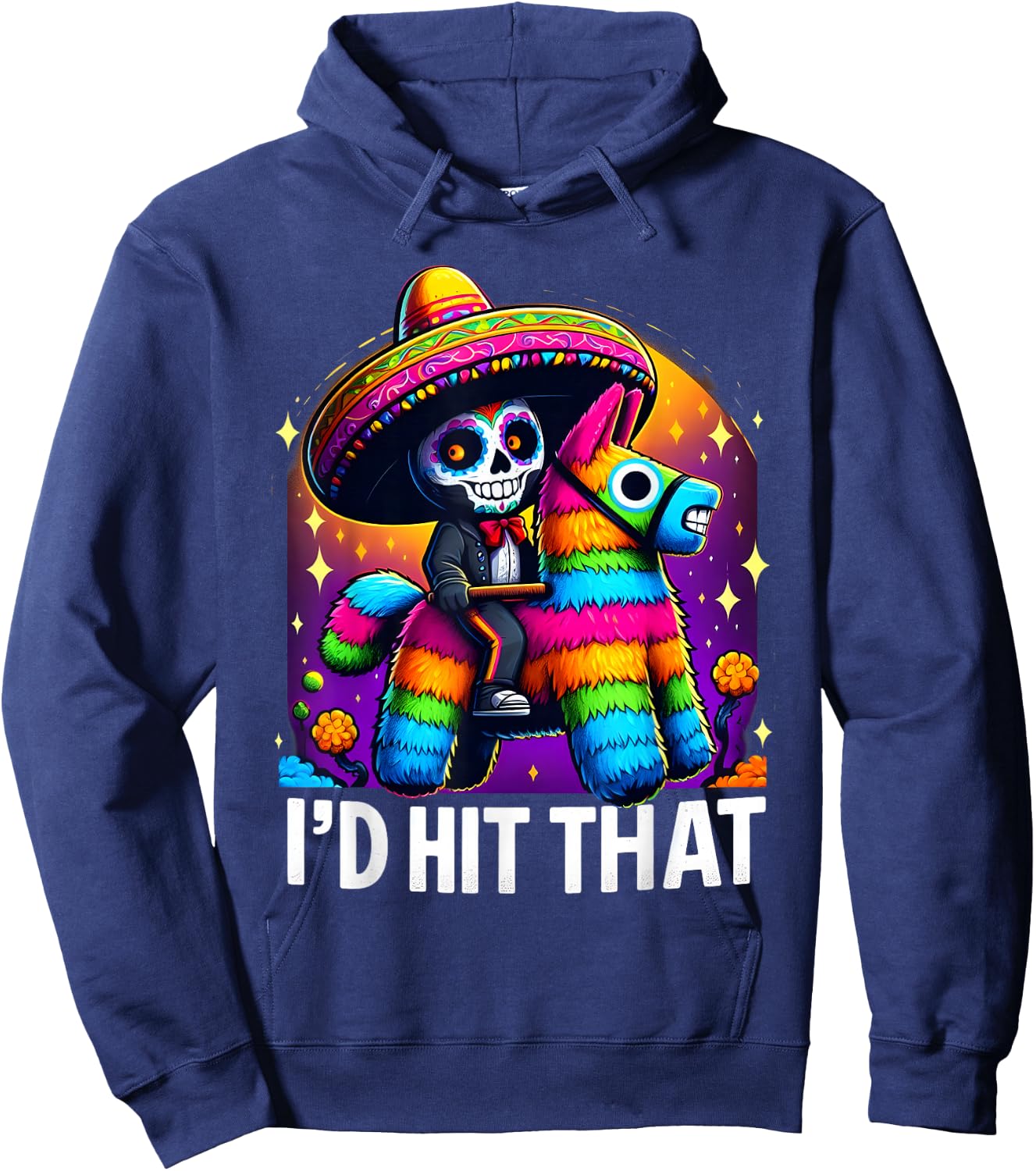 Cinco de Mayo Party Funny Mexican Party Pinatas I'd Hit That Hoodie - Hoodie | Navy