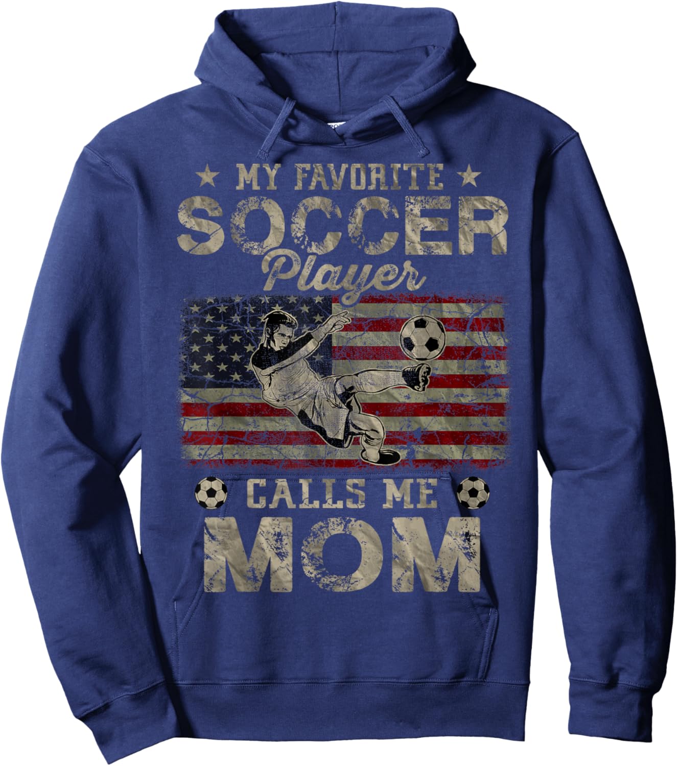 My Favorite Soccer Player Calls Me Mom USA Flag Hoodie - Hoodie | Navy