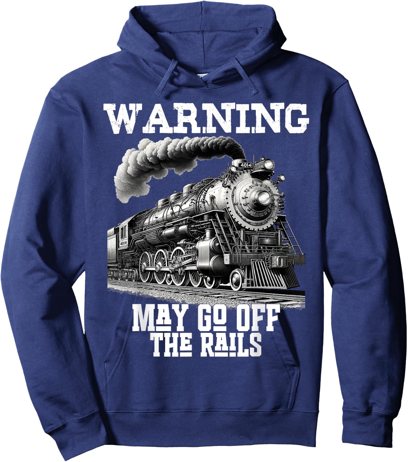 Steam Locomotive Train Funny Railroad Off Rails Warning Joke Hoodie - Hoodie | Navy
