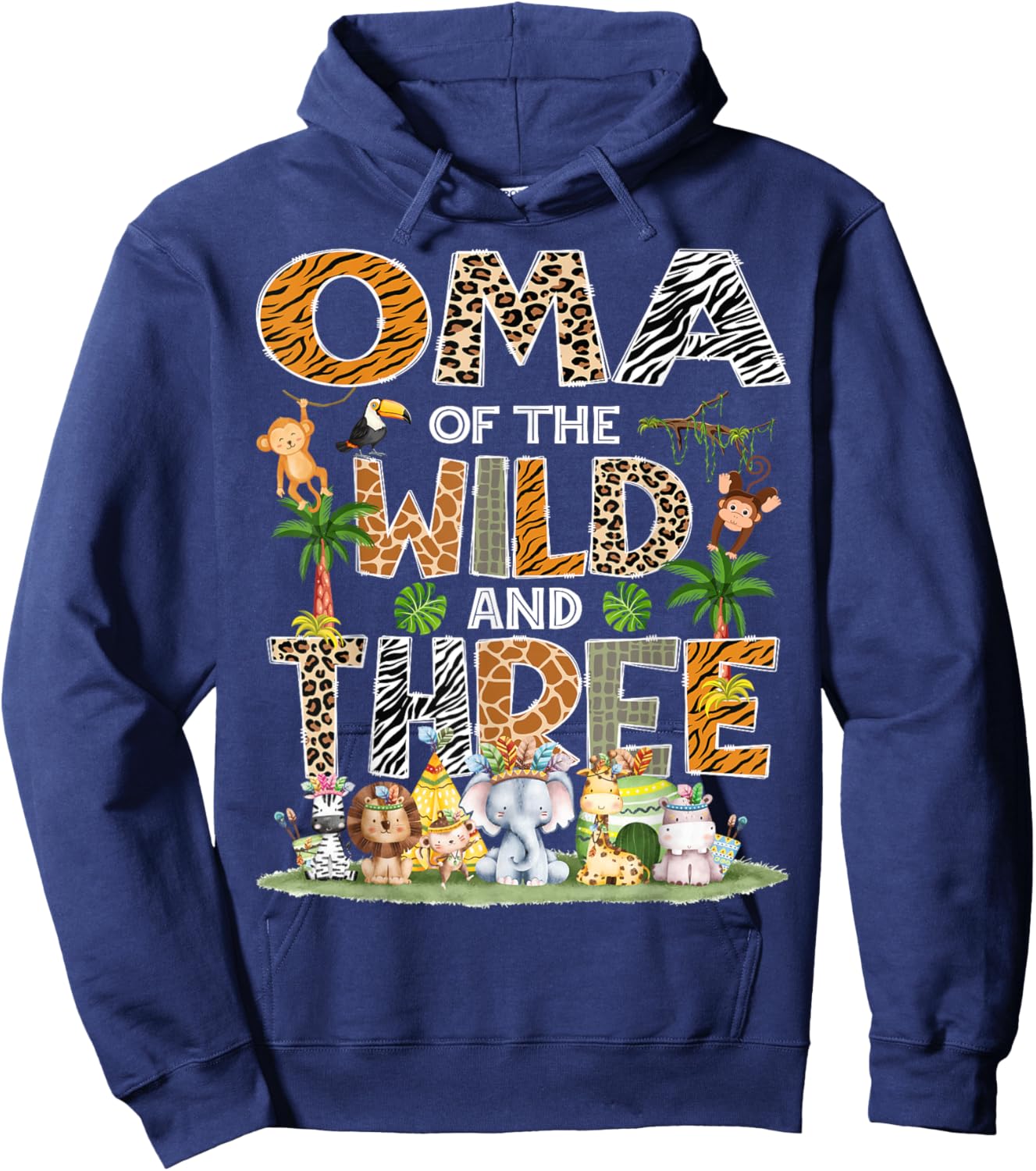 Oma Of The Wild Three 3Rd Birthday Tribal Safari Jungle Hoodie - Hoodie | Navy