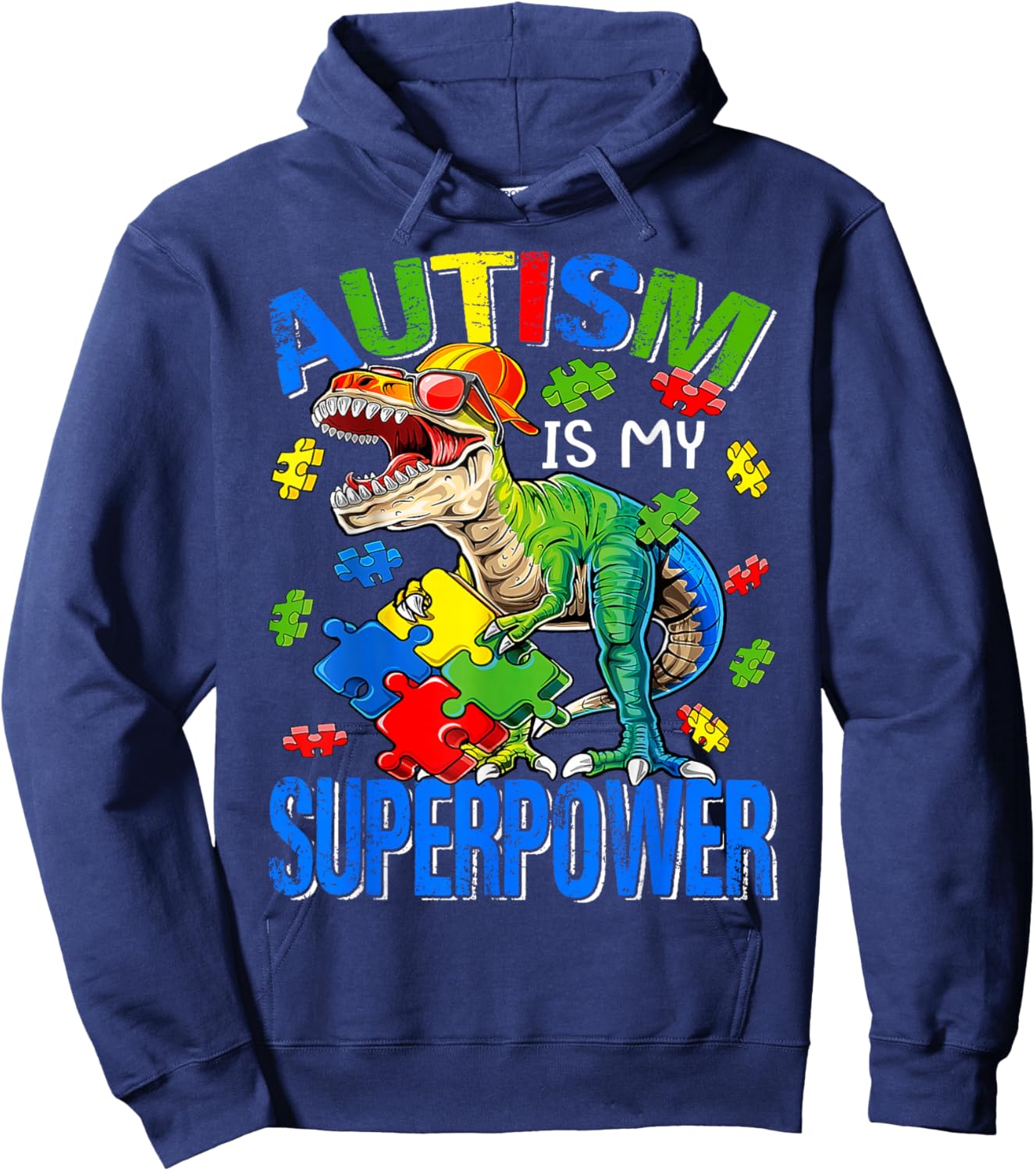 Autism Is My Superpower Autism Awareness Dinosaur T Rex Hoodie - Hoodie | Navy