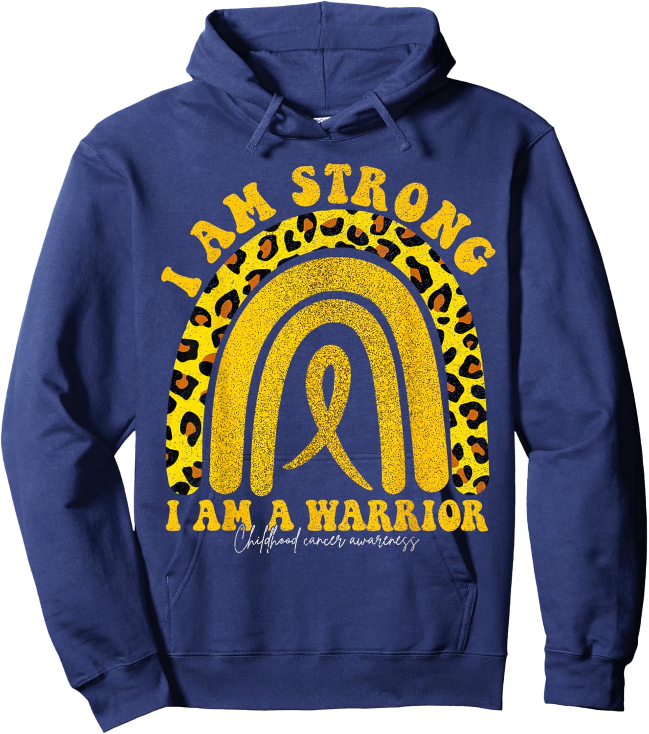 I Am Strong I Am a Warrior Childhood Cancer Awareness Hoodie - Hoodie | Navy