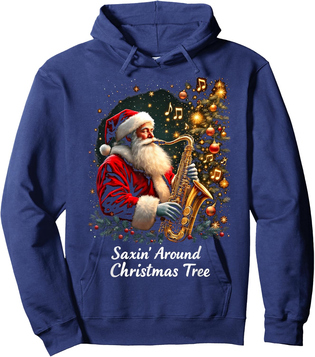Saxophone Santa Jazz Christmas Saxin Around Christmas Tree Hoodie - Hoodie | Navy