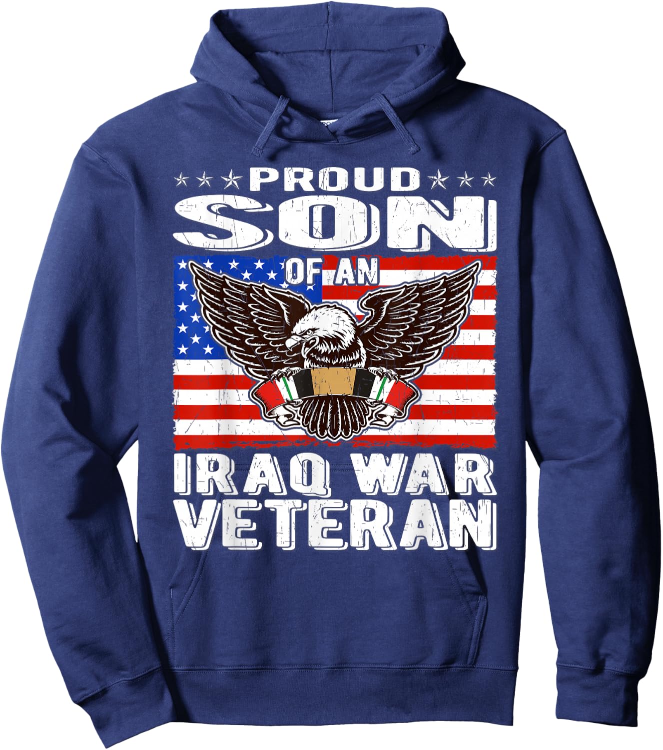 Proud Son Of An Iraq Veteran Patriotic Eagle Military Family Hoodie - Hoodie | Navy