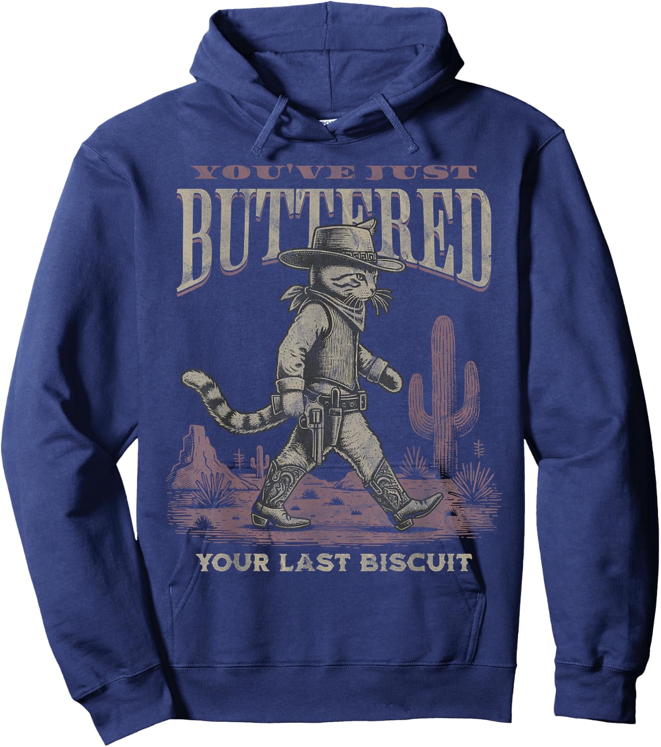 You've Just Buttered Your Last Biscuit Cowboy Cat Kitty Hoodie - Hoodie | Navy