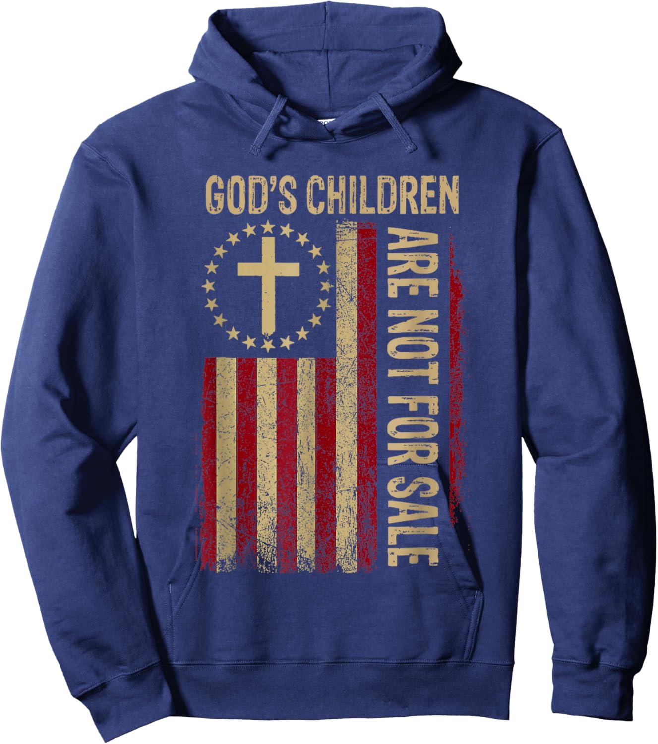 God's Children Are Not For Sale Funny Usa flag American Hoodie - Hoodie | Navy