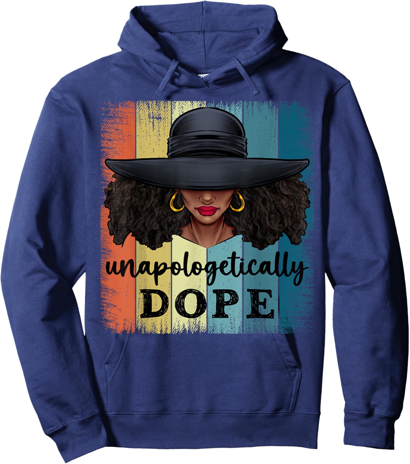 Unapologetically Dope Black History African American Ladies Hoodie - Hoodie | Navy
