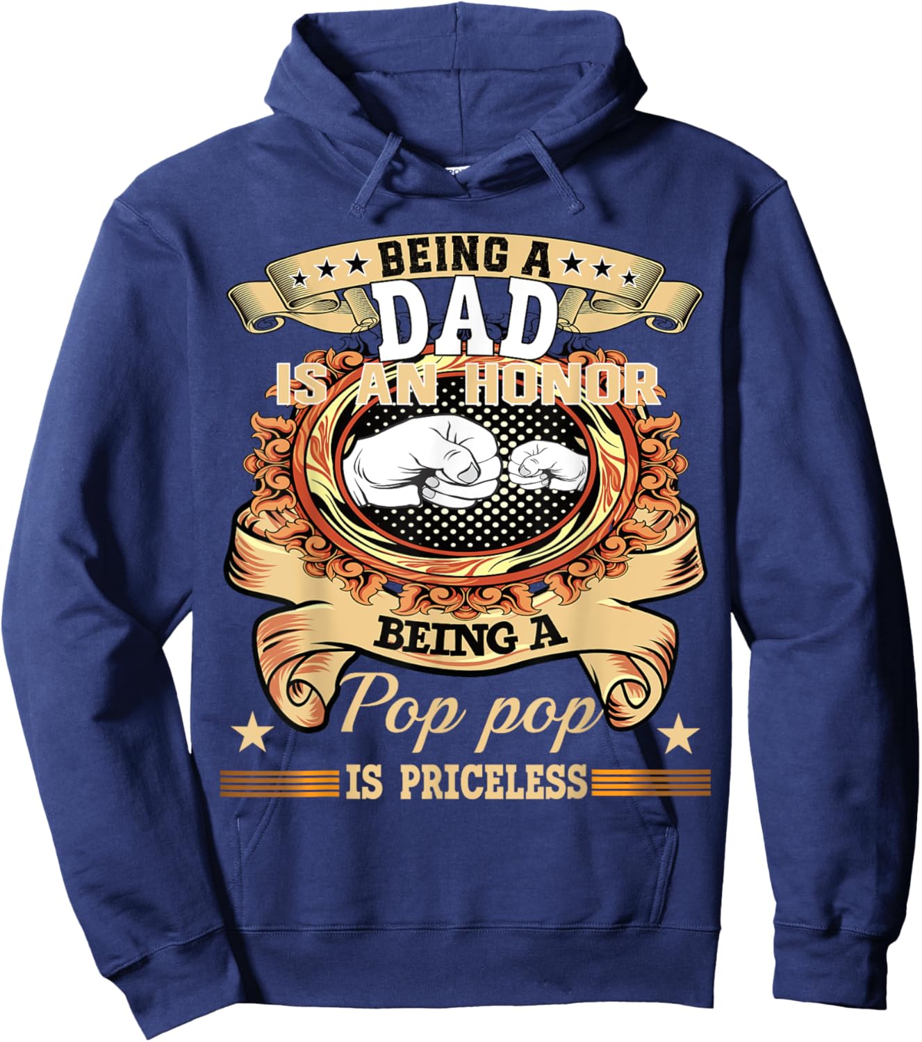 Being Dad is an Honor Being Pop pop is Priceless Fathers Day Hoodie - Hoodie | Navy