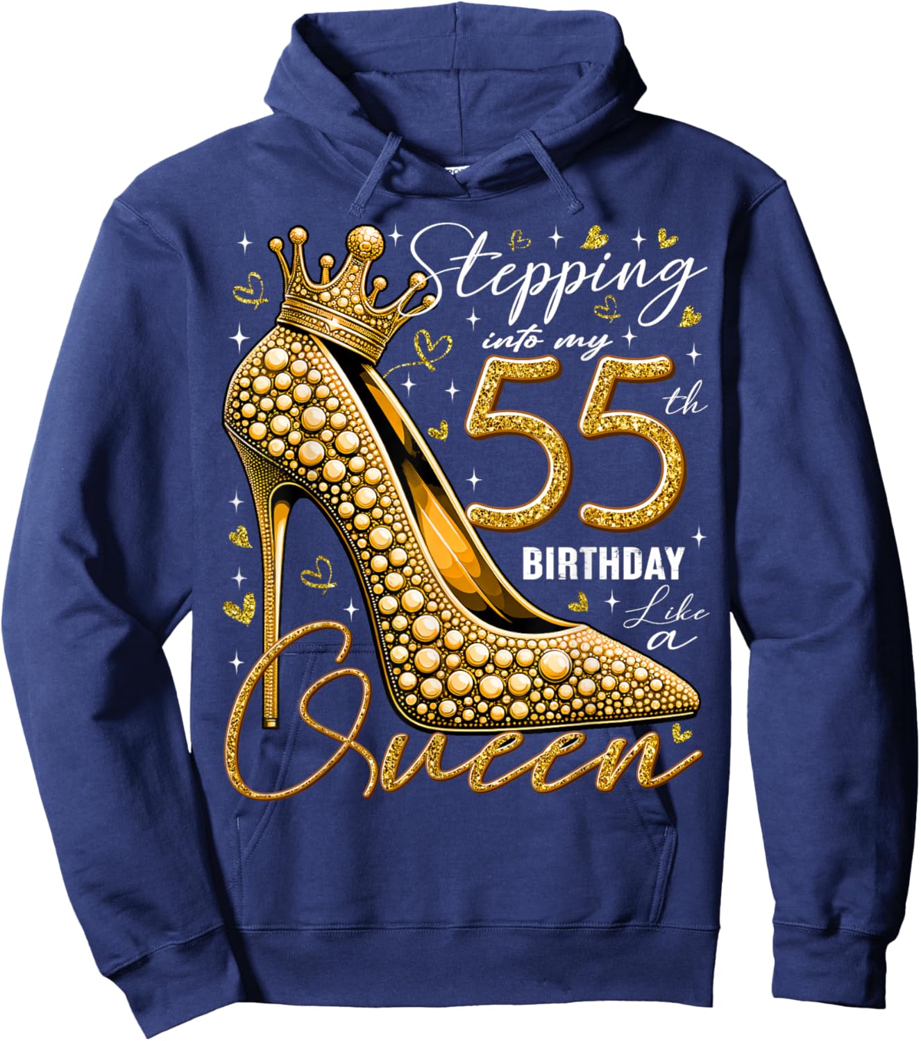 55 Year Old Gifts High Heels Stepping Into My 55th Birthday Hoodie - Hoodie | Navy