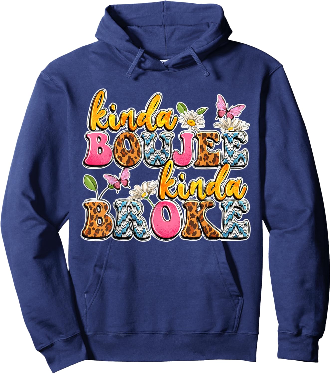 Leopard Kinda Boujee Kinda Broke Sunflowers Western Boujee Hoodie - Hoodie | Navy
