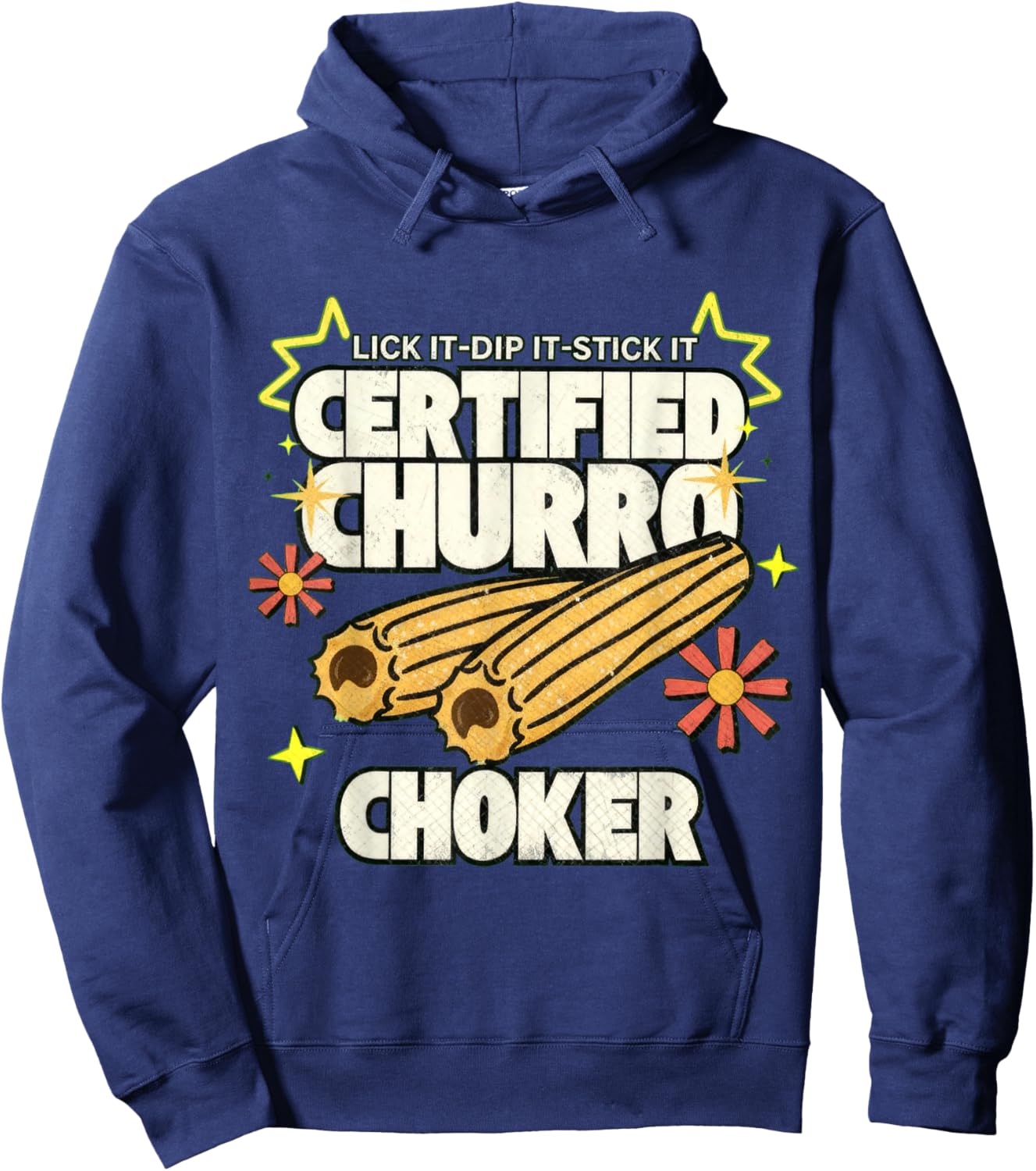 Churro Choker Exchange Raunchy Latin Roulette Adult Humor Te Hoodie - Hoodie | Navy