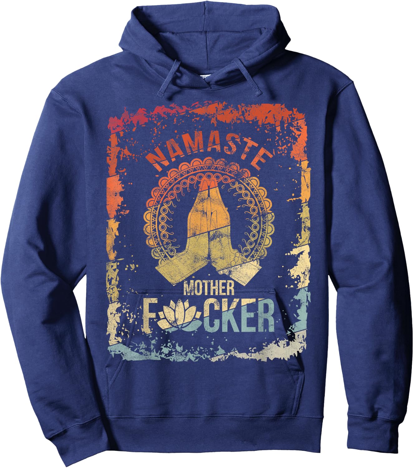 Yoga Namaste Mother F Vintage Hoodie - Hoodie | Navy