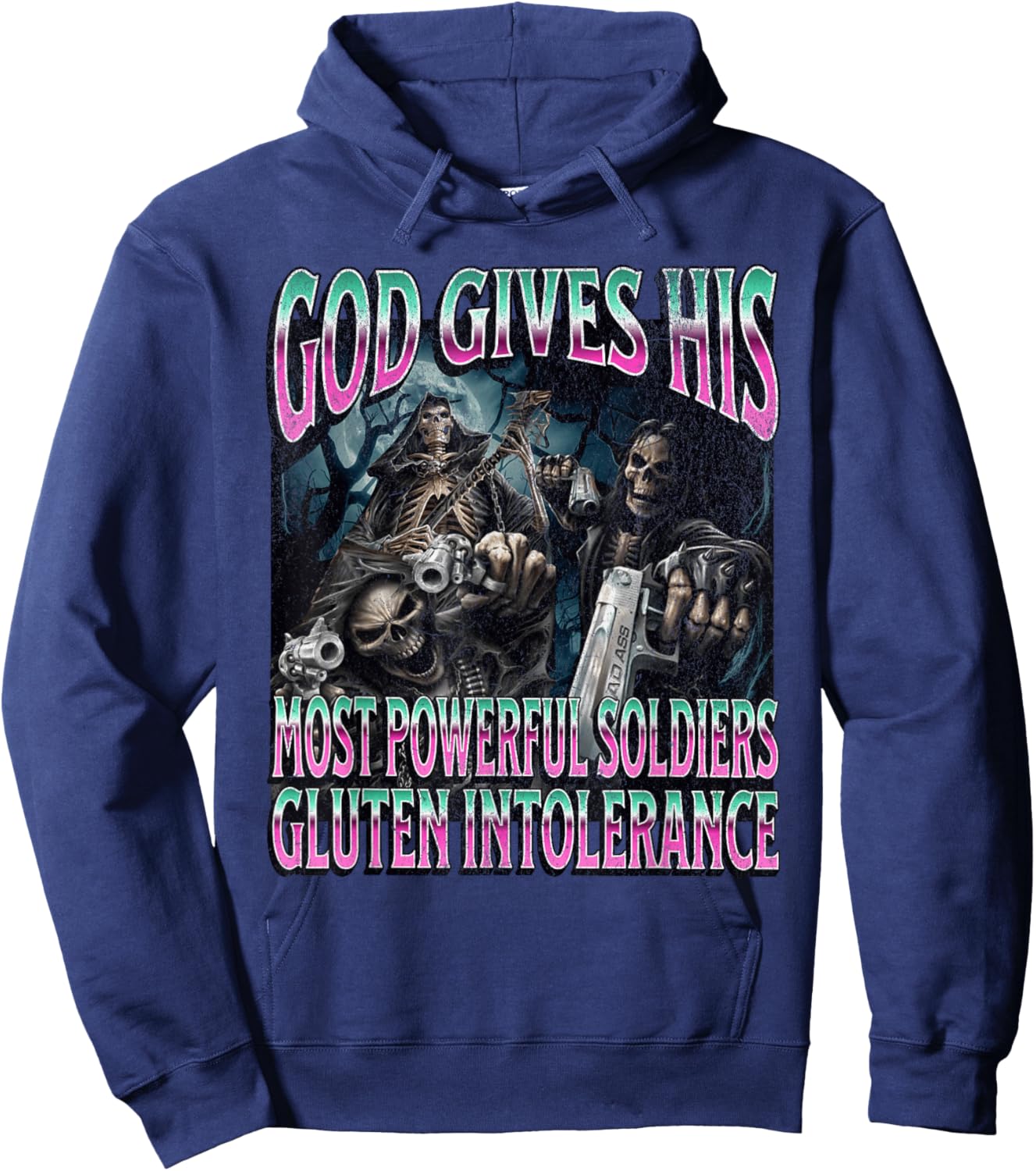 God Gives Gluten Intolerance Funny Hard Skeleton Meme Hoodie - Hoodie | Navy