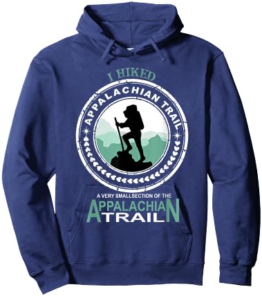I Hiked A Small Section Of The Appalachian Trail Hoodie - Hoodie | Navy