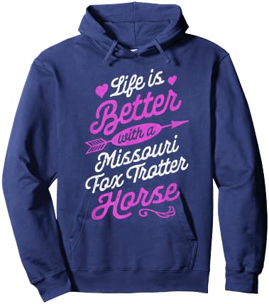 Life is Better With a Missouri Fox Trotter Horse Shirt Hoodie - Hoodie | Navy