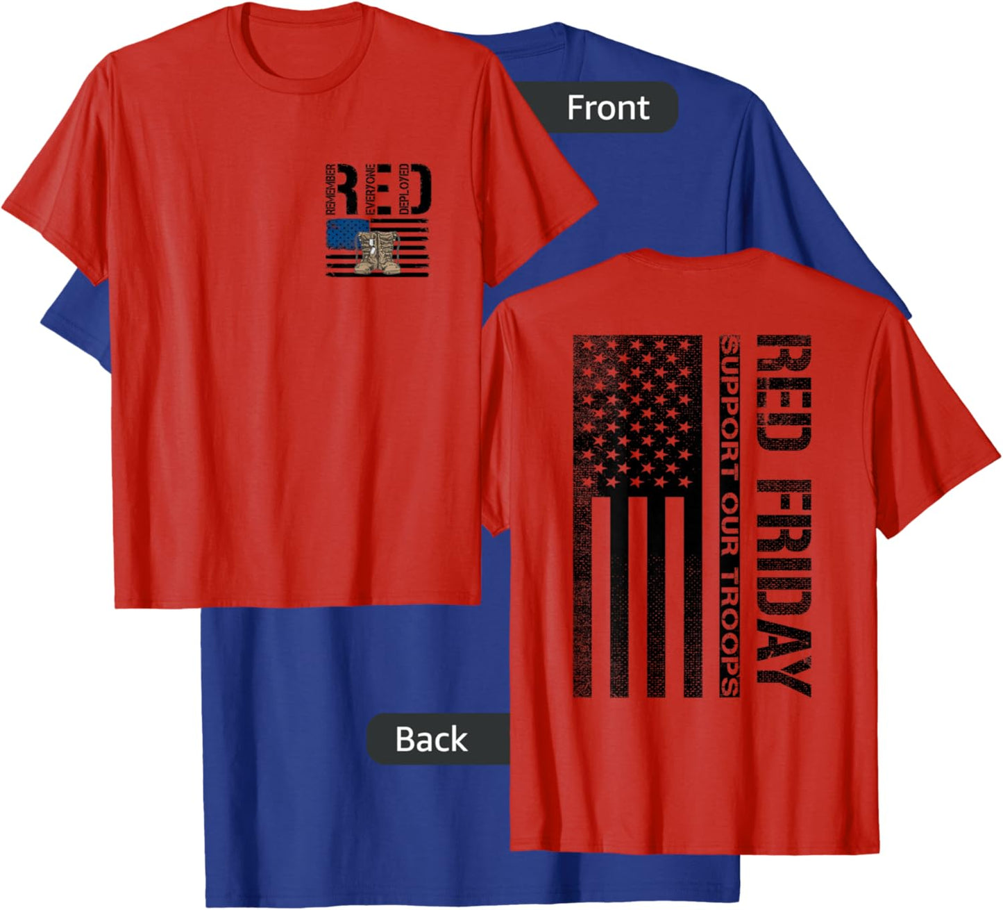 (2 Sided Print) Red Friday Support Our Troops T-Shirt - T-Shirt | Royal