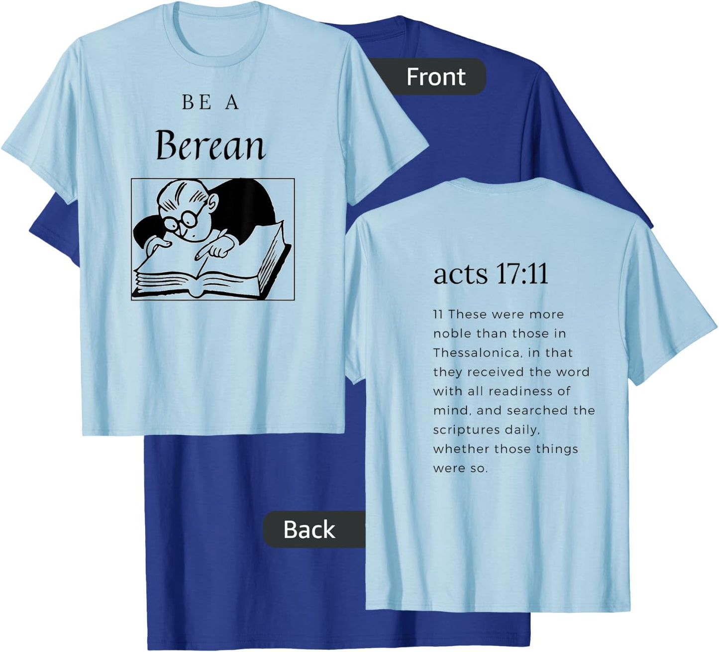 Be a Berean T-Shirt - T-Shirt | Royal