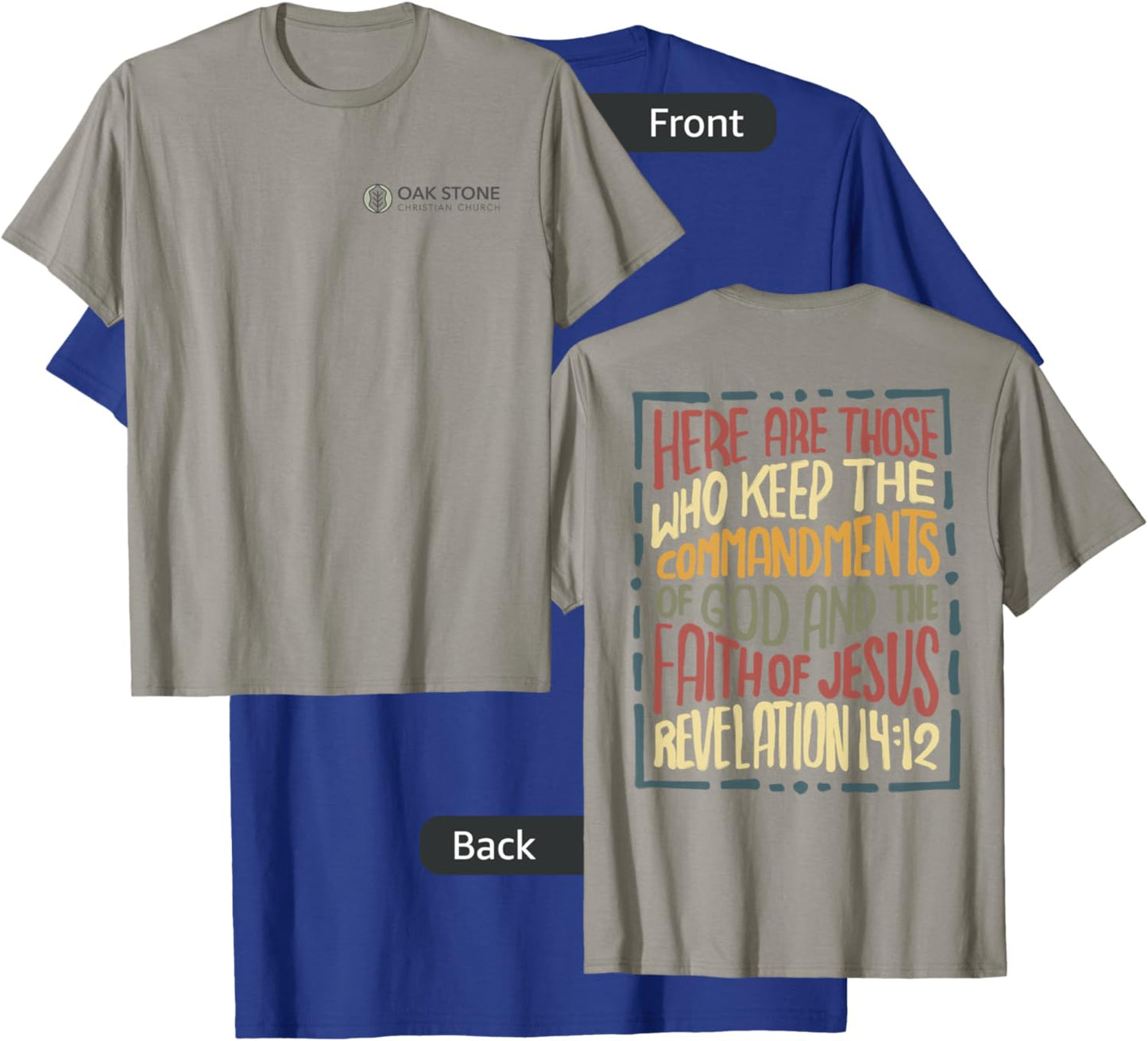 Revelation 14:12 Here are those who keep the commandments T-Shirt - T-Shirt | Royal