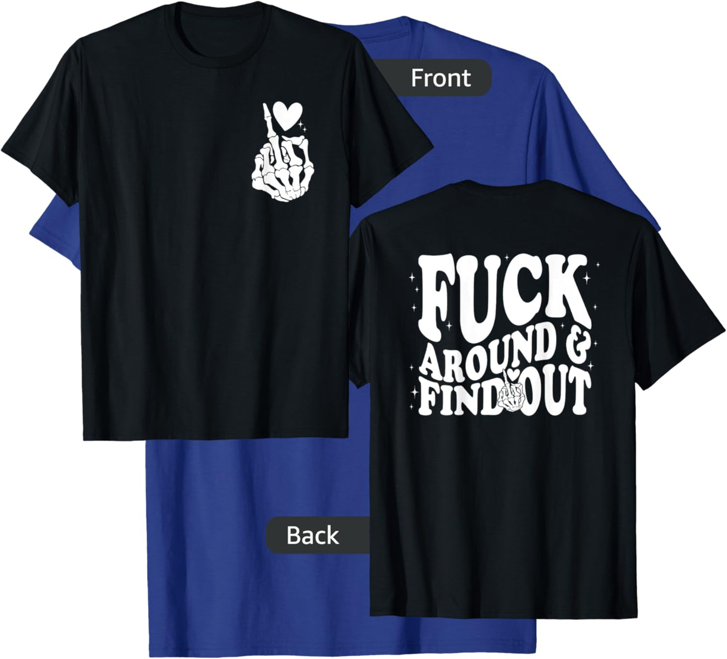 Funny Middle Finger Skeleton Front & Back Graphic T-Shirt - T-Shirt | Royal