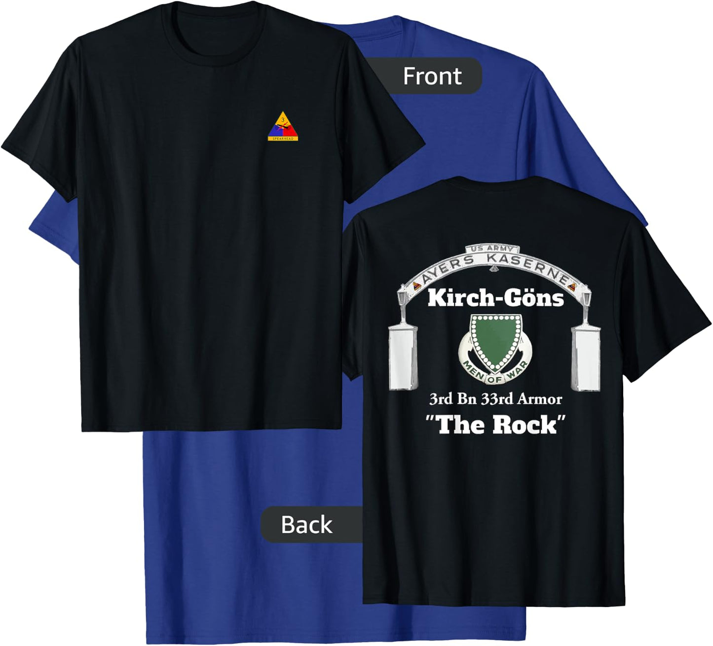 3rd AD front-Ayers Kaserne-3rd Bn 33rd Armor design on back T-Shirt - T-Shirt | Royal
