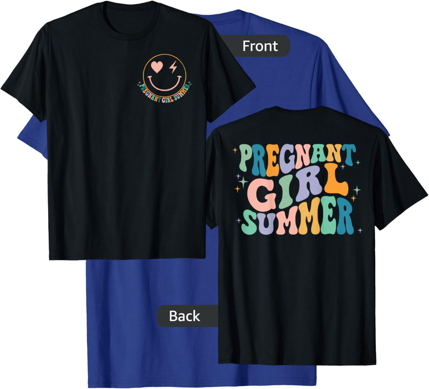 Pregnant Girl Summer Groovy (2 Sided Front+Back) T-Shirt - T-Shirt | Royal