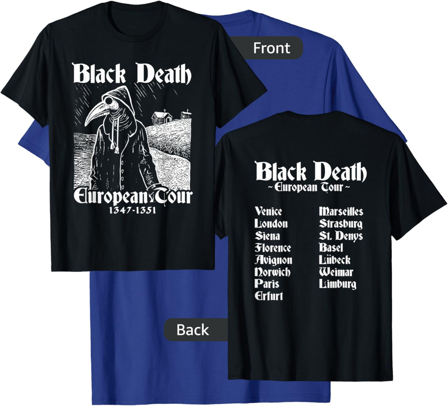 Black Death Bubonic Plague European Tour Goth Plague Doctor T-Shirt - T-Shirt | Royal