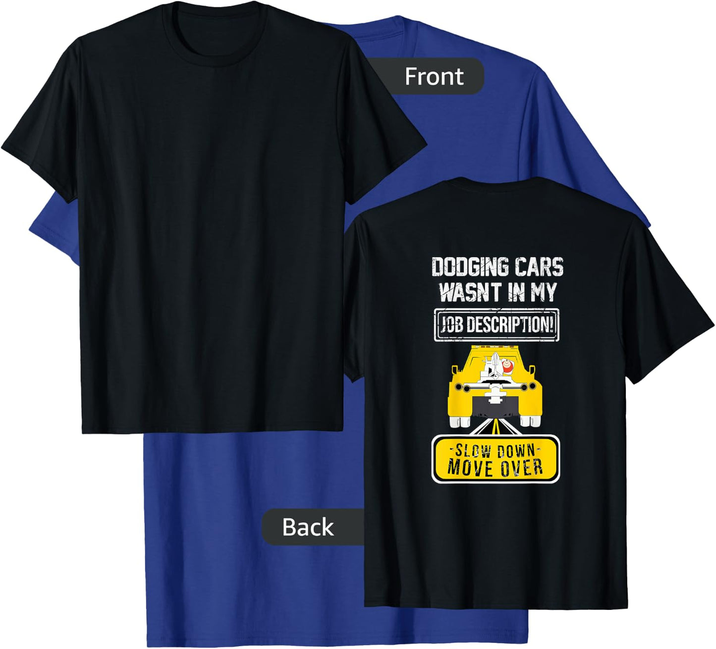Slow Down Move Over Shirt T-Shirt - T-Shirt | Royal