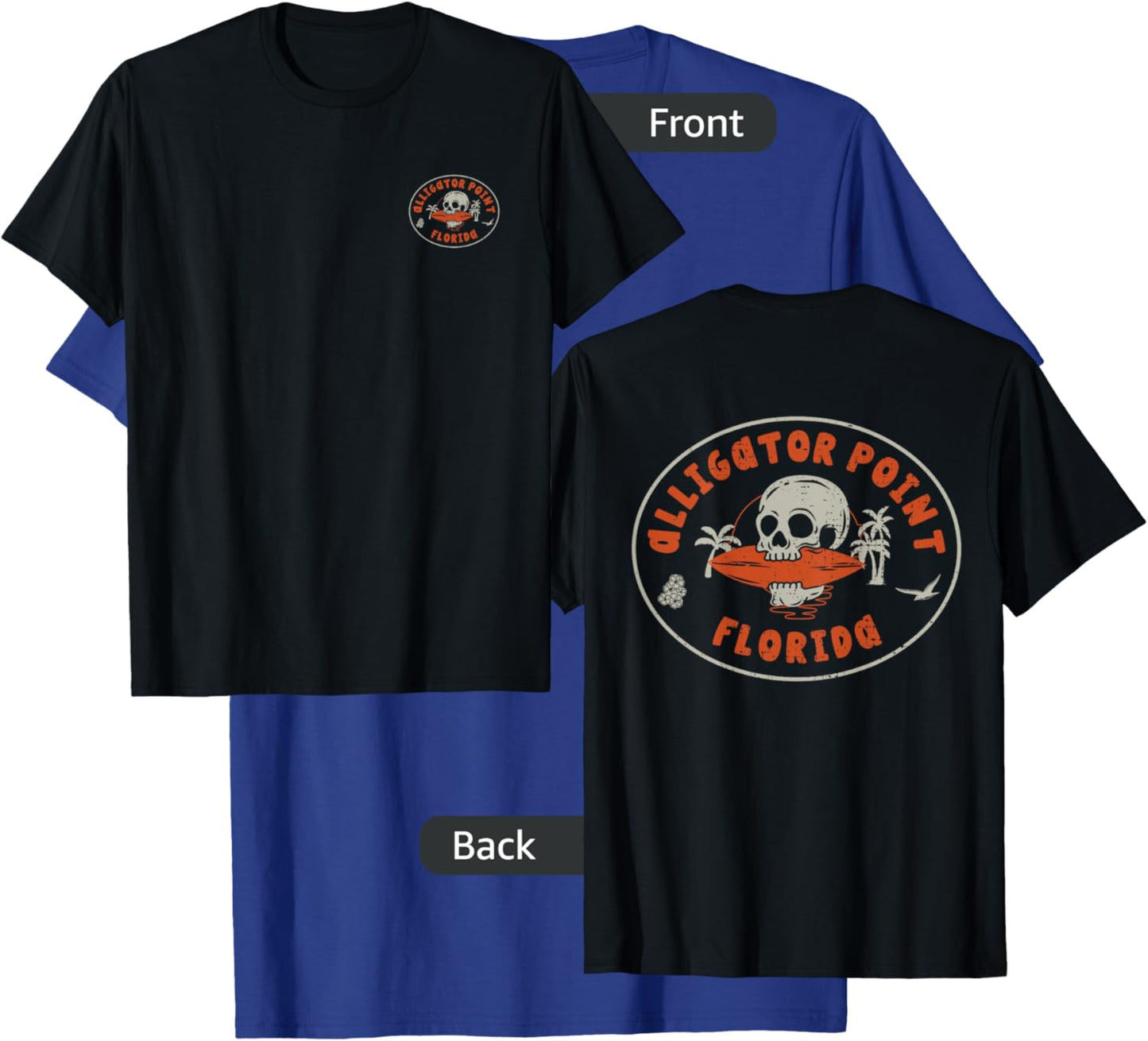 Alligator Point Florida FL Vintage Surf Beach Front & Back Men Women T-Shirt - T-Shirt | Royal