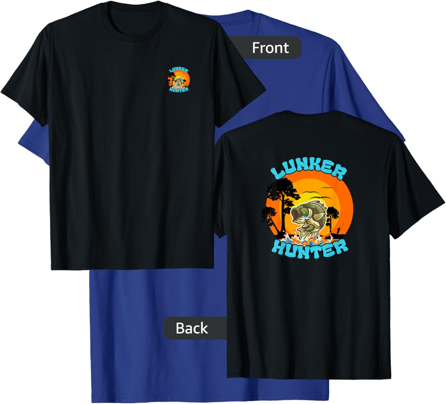 Bass Fishing Lunker Hunter Fisherman T-Shirt - T-Shirt | Royal