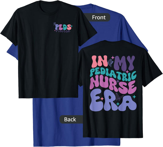 In My Pediatric Nurse Era, Groovy PEDS Nurse Front And Back T-Shirt - T-Shirt | Royal