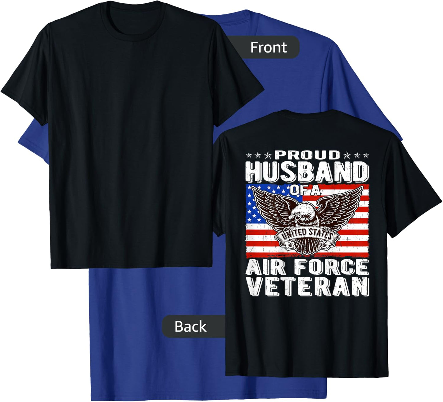 Proud Husband Of Air Force Veteran Patriotic Military Spouse T-Shirt - T-Shirt | Royal