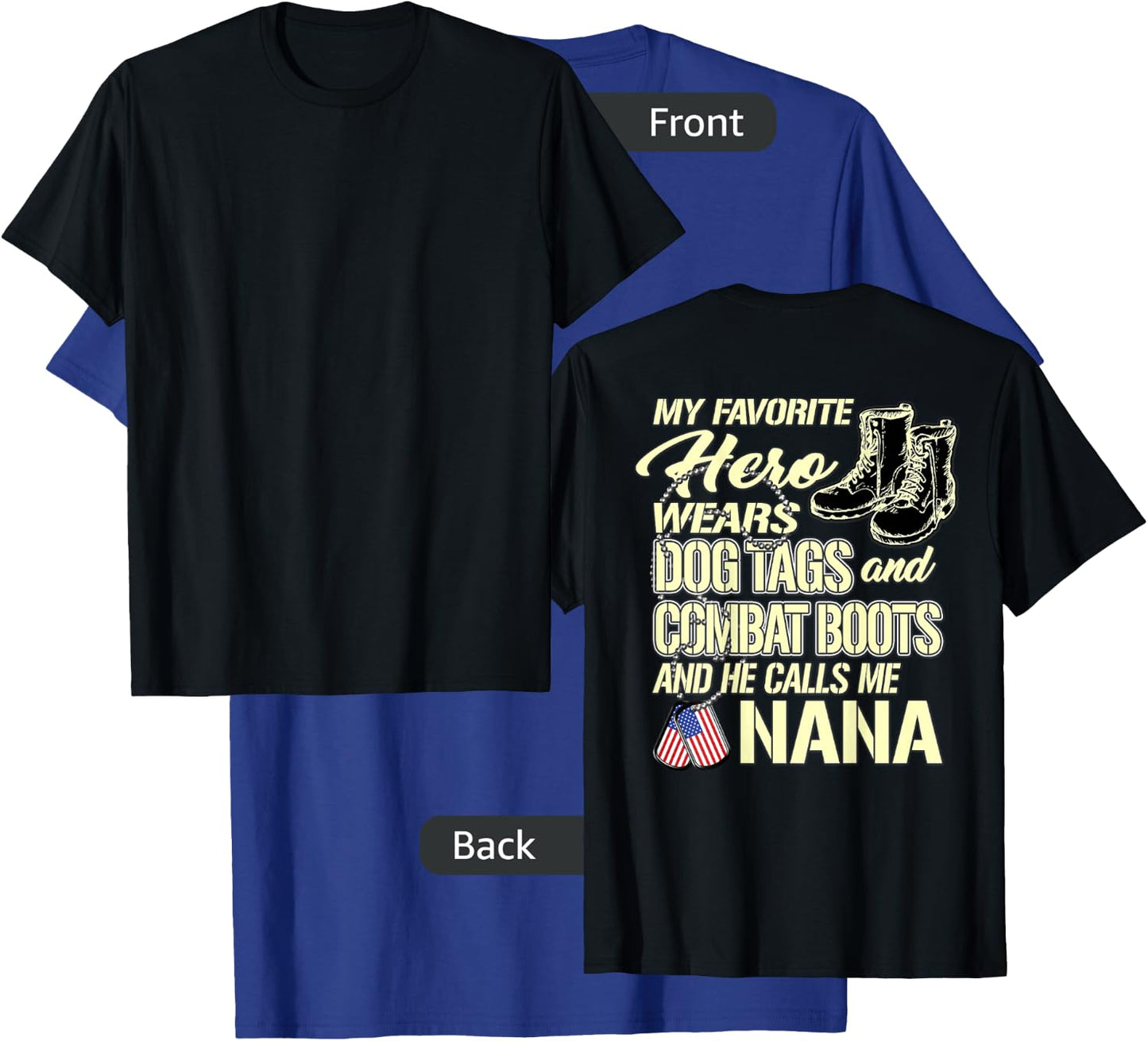 Hero Wears Dog Tags Combat Boots Proud Army Nana Grandmother T-Shirt - T-Shirt | Royal