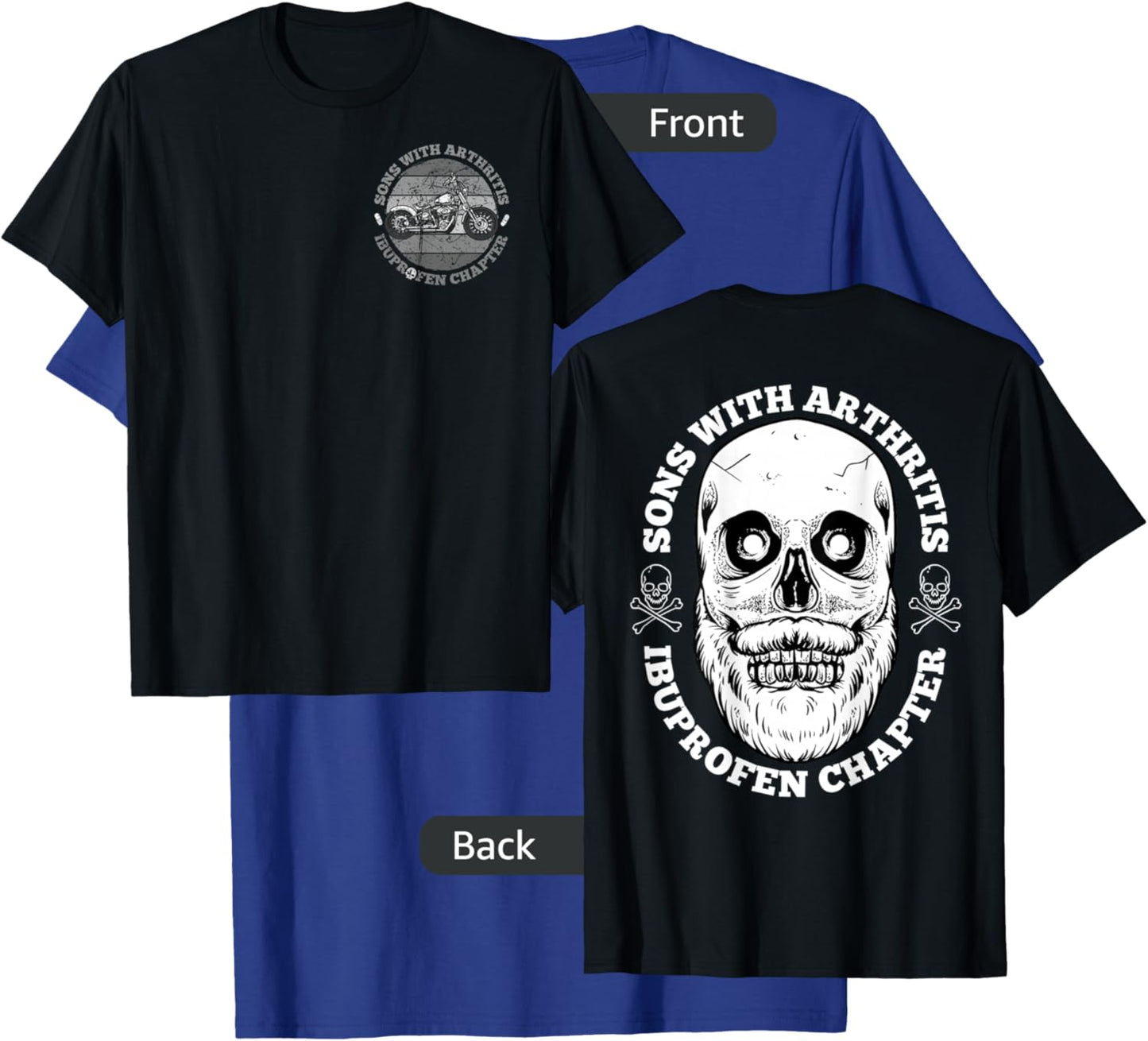Sons With Arthritis 2 Sided Front Back Funny Retired Biker T-Shirt - T-Shirt | Royal
