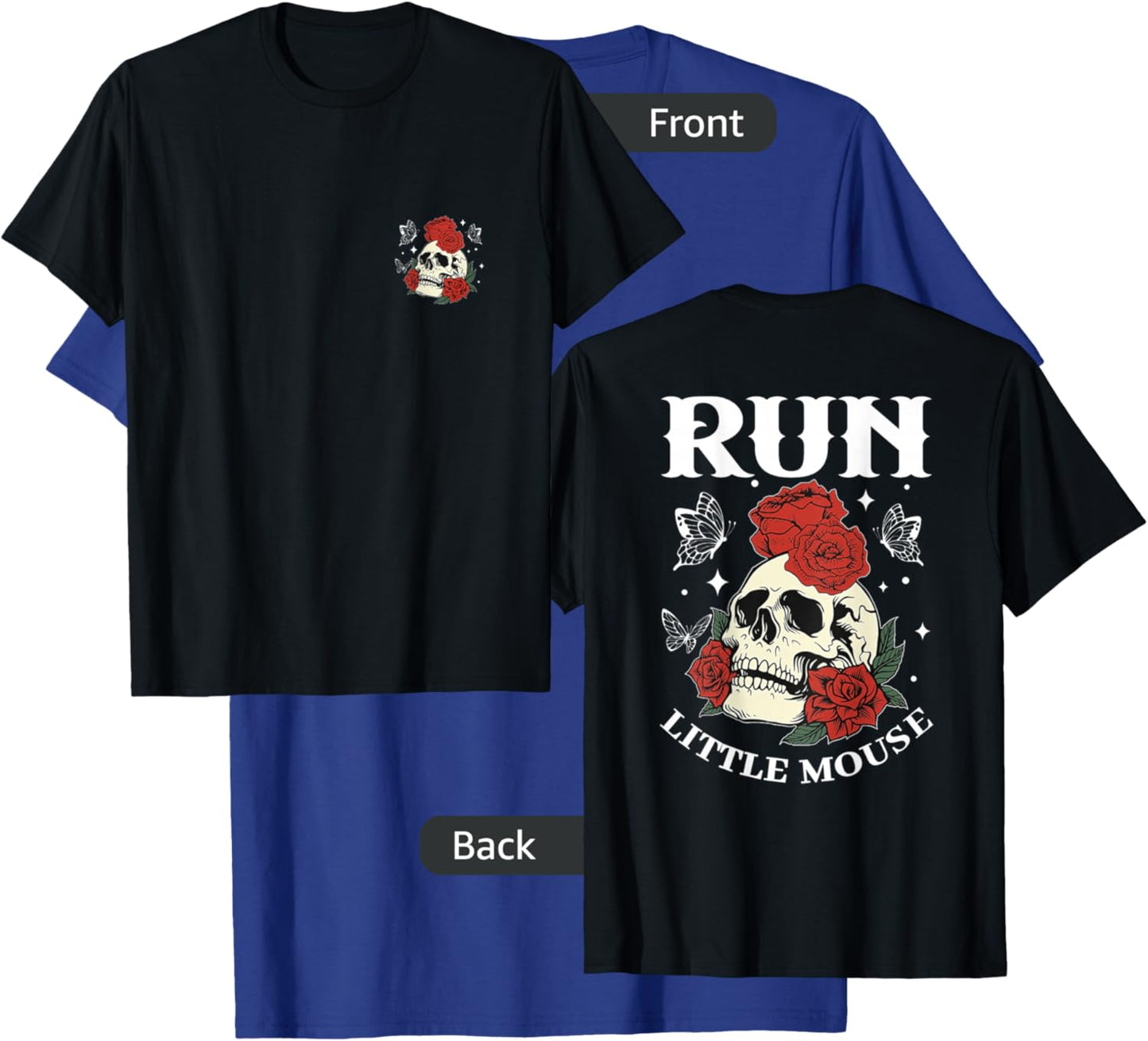 Run Little Mouse, Smut Reader - Front and Back T-Shirt - T-Shirt | Royal