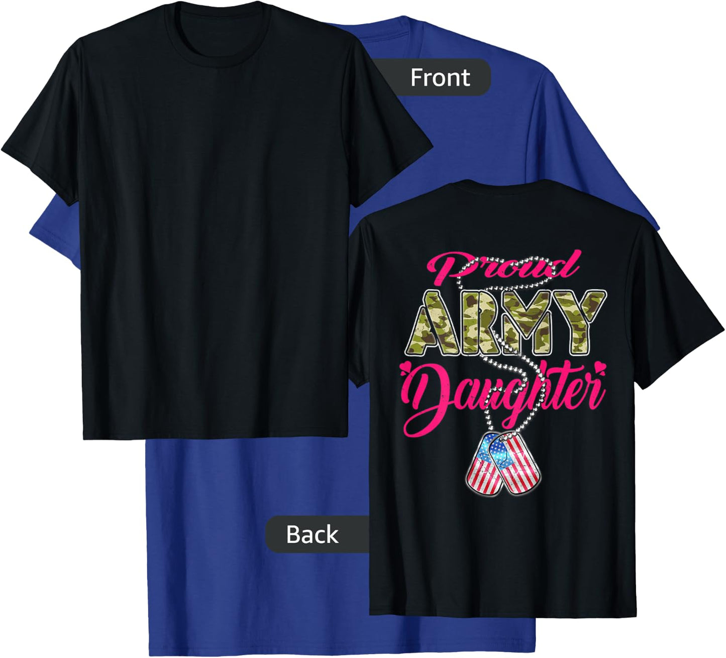 Proud Army Daughter US Flag Camo Dog Tags Military Child Men Women Kids T-Shirt - T-Shirt | Royal