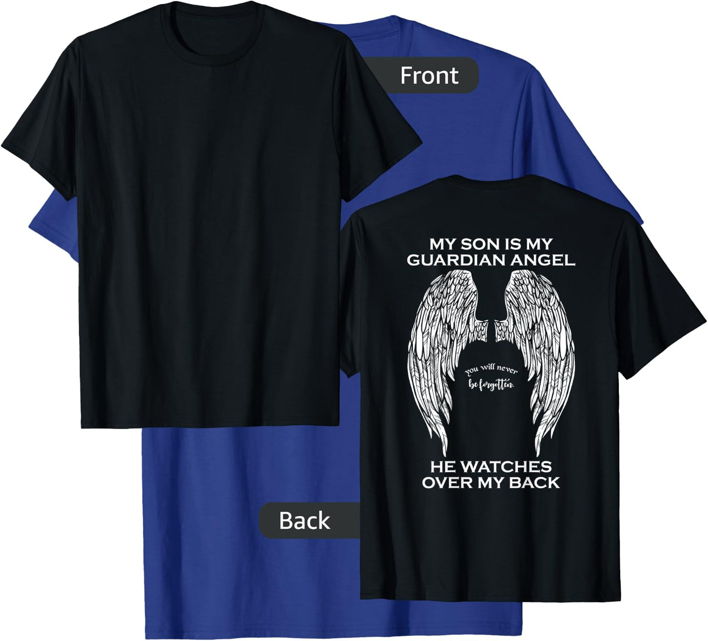 My Son Is My Guardian Angel T-Shirt - T-Shirt | Royal