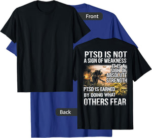 PTSD is not a sign of weakness Vietnam Veterans (on back) T-Shirt - T-Shirt | Royal