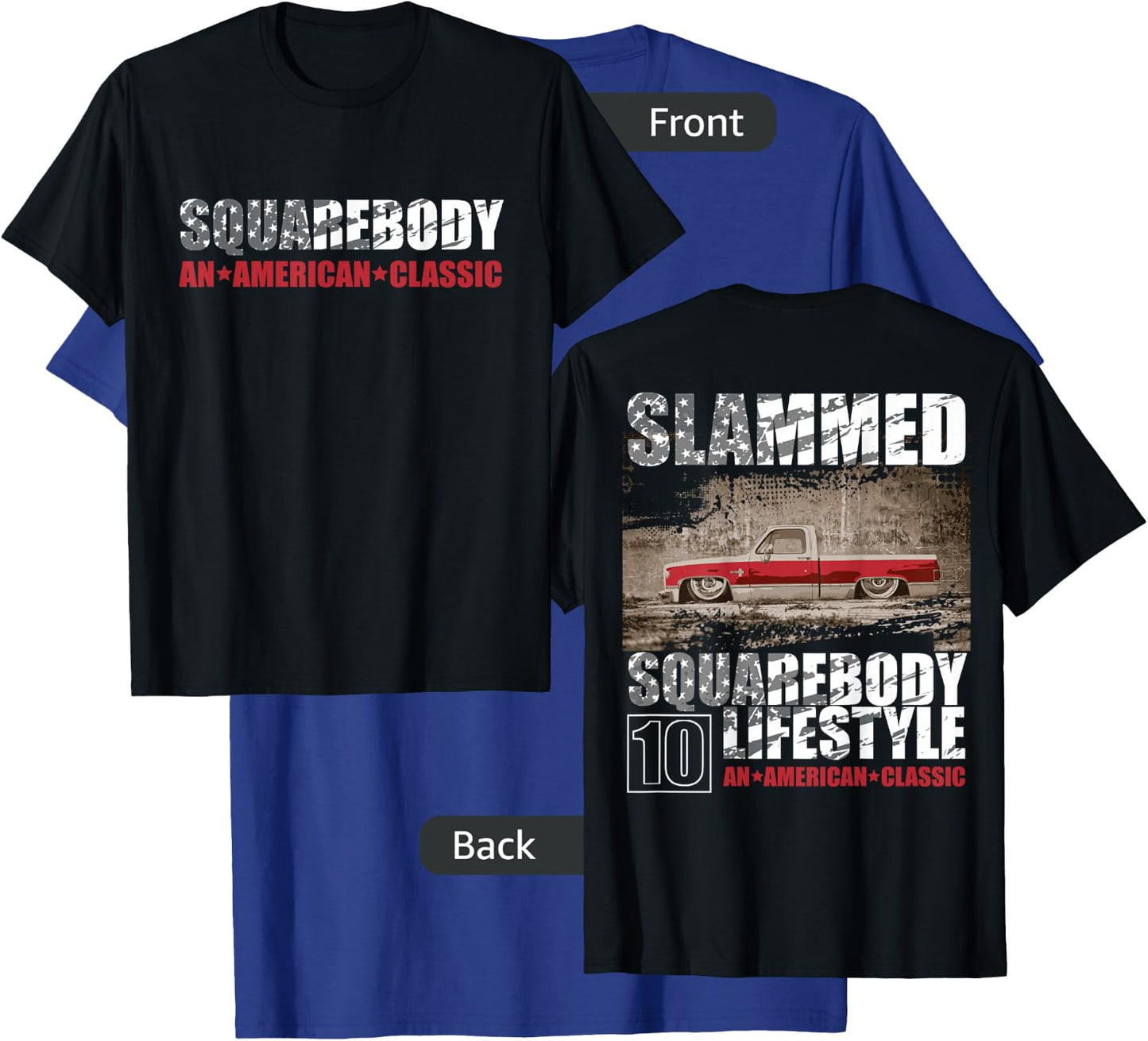 Squarebody C10 SLAMMED, Square body Lifestyle, C10 Truck T-Shirt - T-Shirt | Royal