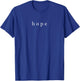 Hope Minimalist Design White Typography Motivational T-Shirt - T-Shirt | Royal