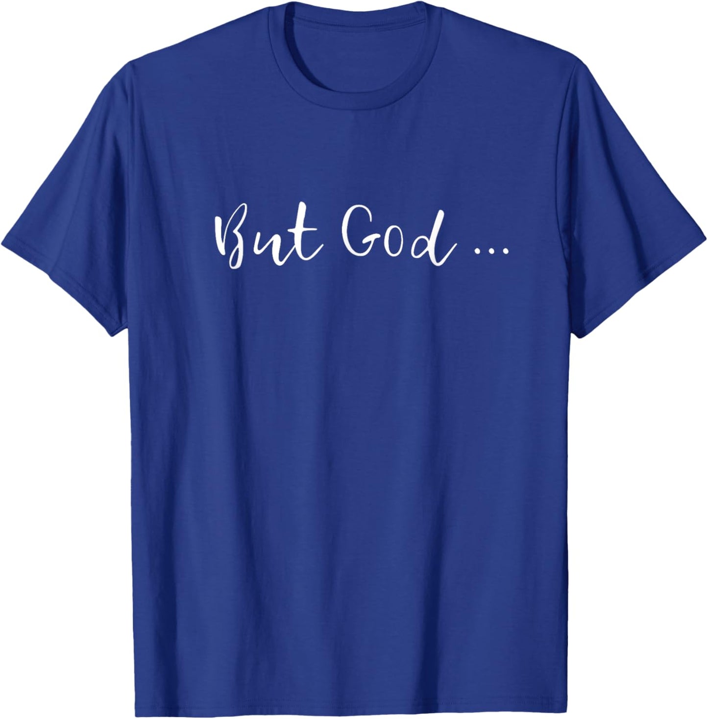 But God Bible T-Shirt - T-Shirt | Royal