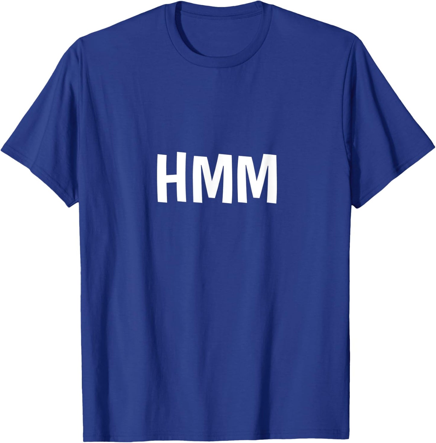 HMM HMM HMMM HMMMMM ... Processing T-Shirt - T-Shirt | Royal