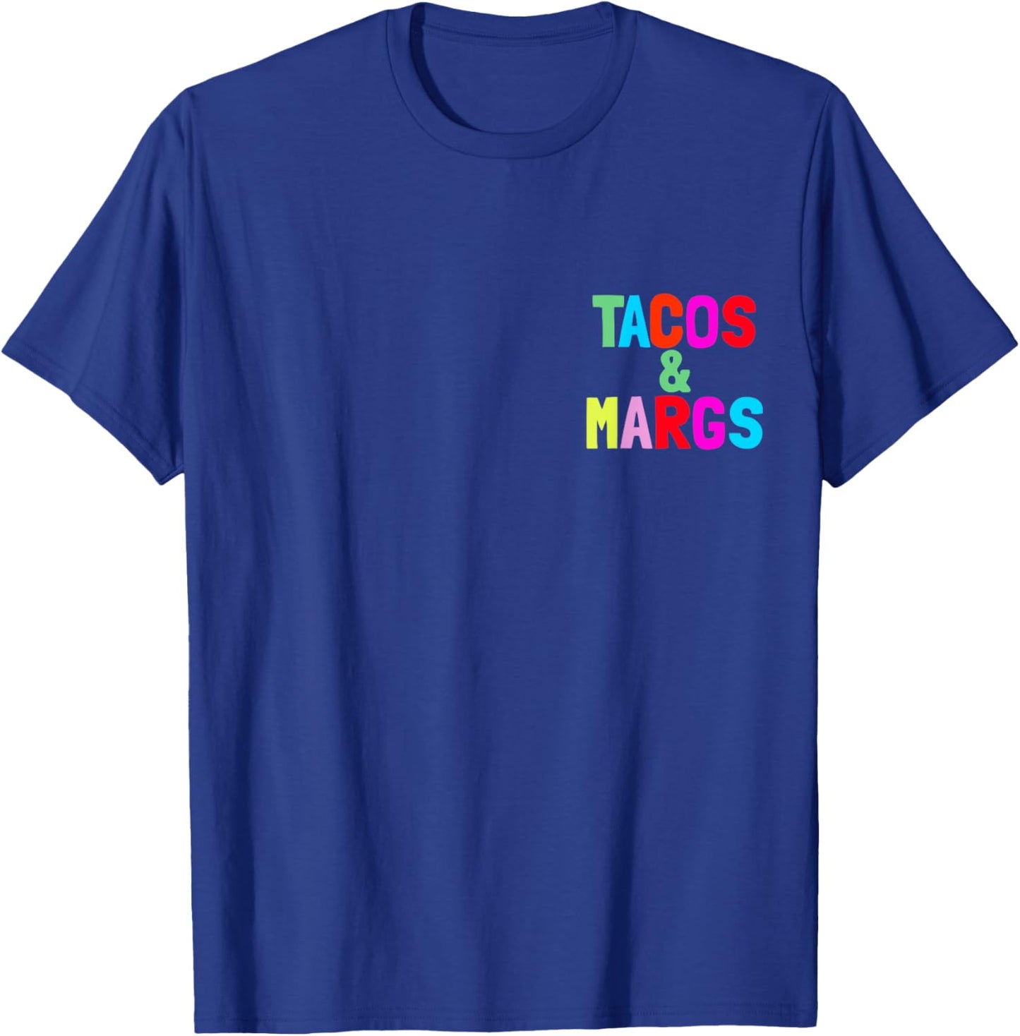 Tacos And Margs Pocket Fiesta Margaritas Tacos And Margs T-Shirt - T-Shirt | Royal