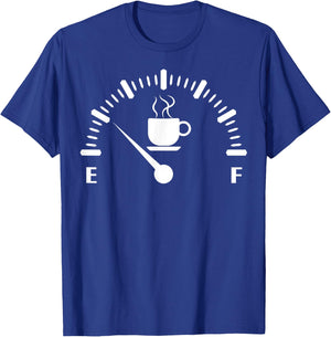 Funny Coffee Low, Coffee Empty, Low Coffee Gauge T-Shirt - T-Shirt | Royal
