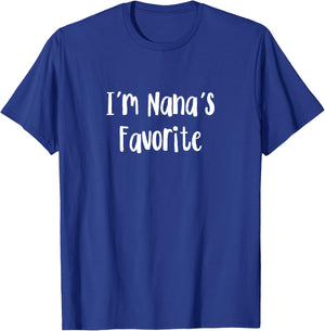 Funny Sarcastic grandson granddaughter I’m Nana’s Favorite T-Shirt - T-Shirt | Royal