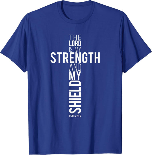 Bible Verse The Lord Is My Strength And My Shield T-Shirt - T-Shirt | Royal