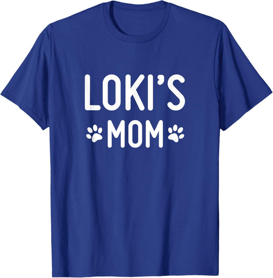 Loki's Mom T-Shirt - T-Shirt | Royal
