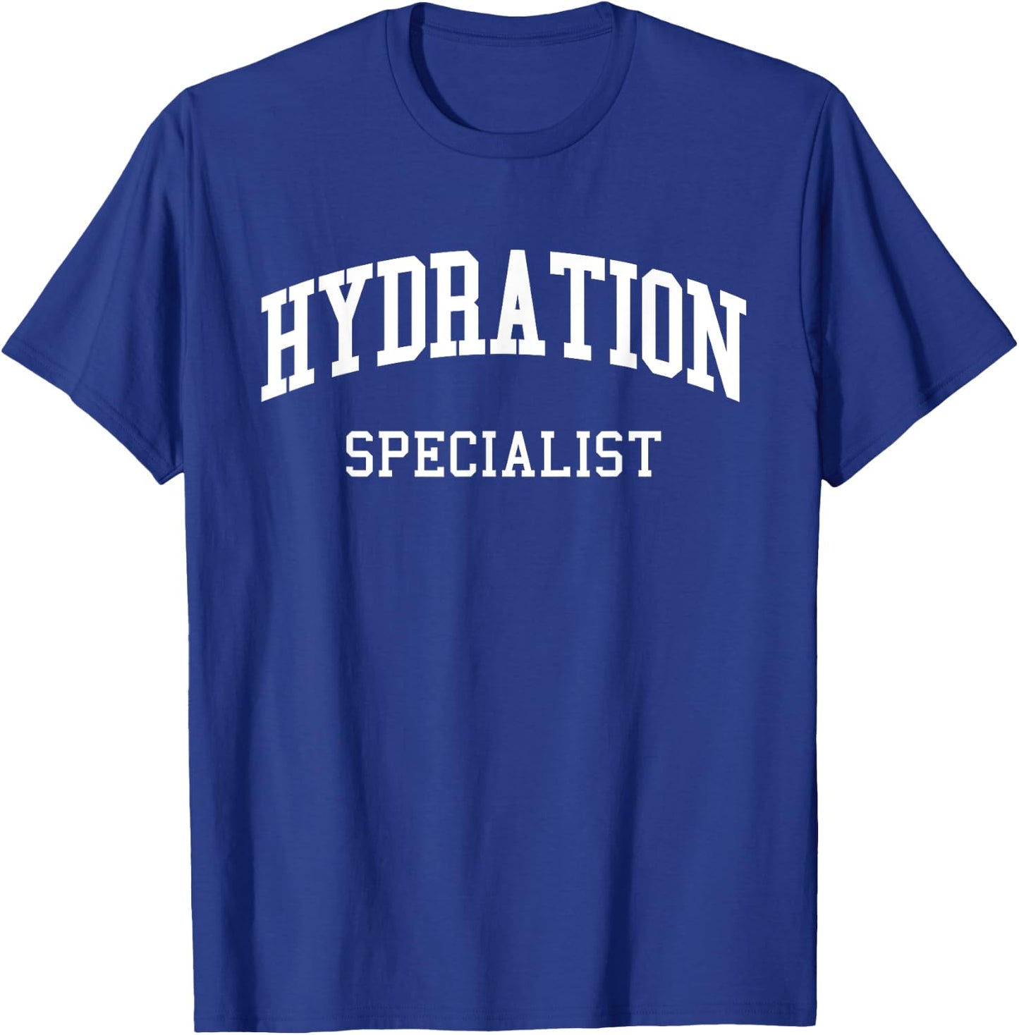 Waterboy Hydration Specialist Hydrated Homie H2O Water Meme T-Shirt - T-Shirt | Royal